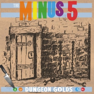 Minus 5 - Dungeon Golds ryhmässä ME SUOSITTELEMME / Klassiska lablar / YepRoc / Vinyyli @ Bengans Skivbutik AB (1182957)