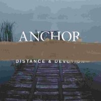 Anchor - Distance & Devotion Cd ryhmässä Labels / Gaphals / Anchor @ Bengans Skivbutik AB (1183218)