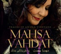 Vahdat Mahsa - Traces Of An Old Vineyard ryhmässä CD @ Bengans Skivbutik AB (1185448)