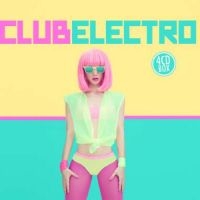 Blandade Artister - Club Electro ryhmässä CD @ Bengans Skivbutik AB (1185473)