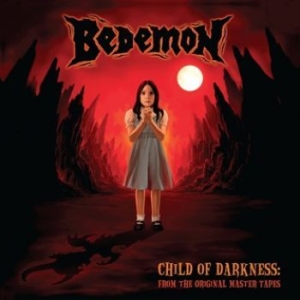 Bedemon - Child Of Darkness ryhmässä CD @ Bengans Skivbutik AB (1186123)