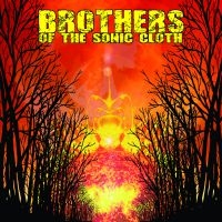 Brothers Of The Sonic Cloth - Brothers Of The Sonic Cloth ryhmässä CD @ Bengans Skivbutik AB (1187223)