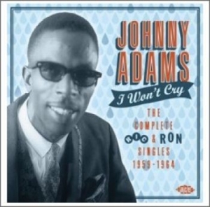 Adams Johnny - I Won't Cry: The Complete Ric & Ron ryhmässä CD @ Bengans Skivbutik AB (1187770)