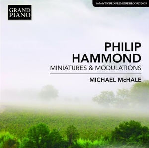 Hammond Philip - Miniatures & Modulations ryhmässä CD @ Bengans Skivbutik AB (1188464)