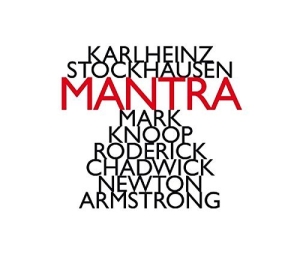 Stockhausen Karlheinz - Mantra ryhmässä CD @ Bengans Skivbutik AB (1188492)