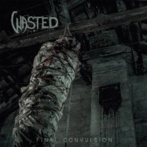 Wasted - Final Convulsion (Red Vinyl) ryhmässä VINYYLI @ Bengans Skivbutik AB (1188560)