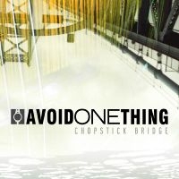 Avoid One Thing - Chopstick Bridge ryhmässä CD @ Bengans Skivbutik AB (1188915)