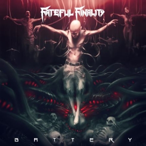 Fateful Finality - Battery ryhmässä CD @ Bengans Skivbutik AB (1188927)