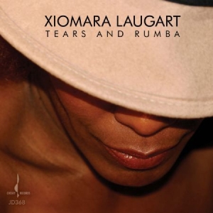 Laugart Xiomara - Tears And Rumba ryhmässä CD @ Bengans Skivbutik AB (1188971)