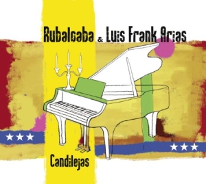 Rubalcaba & Arias - Candilejas ryhmässä CD @ Bengans Skivbutik AB (1188974)