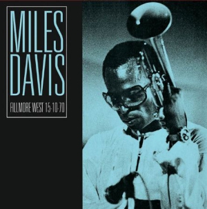 Davis Miles - Fillmore West 15-10-70 ryhmässä Minishops / Miles Davis @ Bengans Skivbutik AB (1188992)