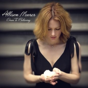 Moorer Allison - Down To Believing ryhmässä CD @ Bengans Skivbutik AB (1189043)