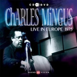 Mingus Charlie - Live In Europe 1975 ryhmässä DVD & BLU-RAY @ Bengans Skivbutik AB (1189063)