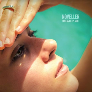 Noveller - Fantastic Planet ryhmässä VINYYLI @ Bengans Skivbutik AB (1189744)