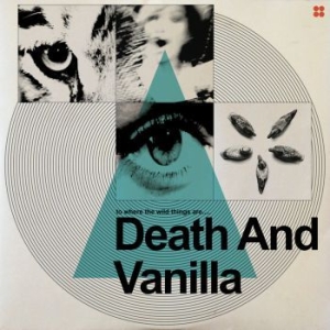 Death And Vanilla - To Where The Wild Things Are ryhmässä CD @ Bengans Skivbutik AB (1189751)