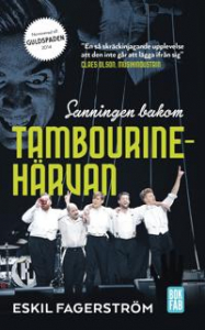 Sanningen bakom Tambourinehärvan ryhmässä ME SUOSITTELEMME / Musiikkikirjat @ Bengans Skivbutik AB (1190498)