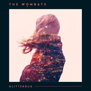 The Wombats - Glitterbug ryhmässä MK Test 4 @ Bengans Skivbutik AB (1190570)