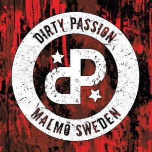 Dirty Passion - Dirty Passion ryhmässä CD @ Bengans Skivbutik AB (1192383)