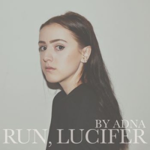 Adna - Run Lucifer (Ltd Edition) ryhmässä VINYYLI @ Bengans Skivbutik AB (1193199)