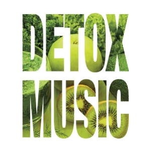 Various Artists - Detox Music ryhmässä CD @ Bengans Skivbutik AB (1193520)