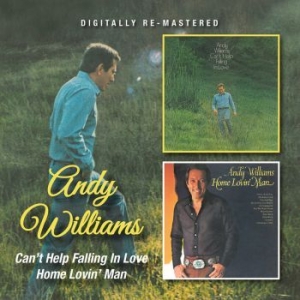 Williams Andy - Can?T Help Falling In Love/Home Lov ryhmässä CD @ Bengans Skivbutik AB (1193528)