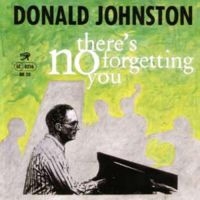 Johnston Donald - There's No Forgetting You ryhmässä CD @ Bengans Skivbutik AB (1193535)