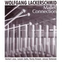 Lackerschmid Wolfgang - Mallet Connection ryhmässä CD @ Bengans Skivbutik AB (1193537)