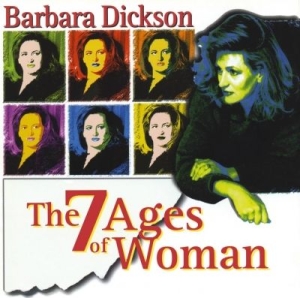 Dickson Barbara - 7 Ages Of Woman ryhmässä CD @ Bengans Skivbutik AB (1193564)