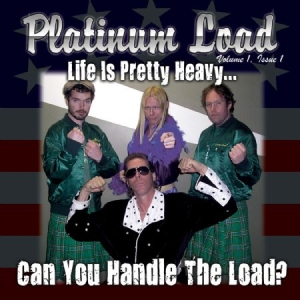 Platinum Load - Life Is Pretty Heavy...Can You Hand ryhmässä CD @ Bengans Skivbutik AB (1193634)