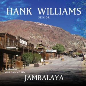 Hank Williams Sr - Jambalaya ryhmässä CD @ Bengans Skivbutik AB (1193664)