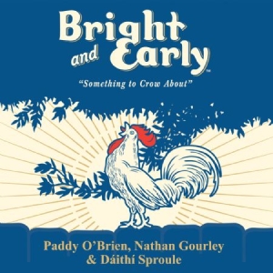 Paddy O'Brien - Bright And Early ryhmässä CD @ Bengans Skivbutik AB (1193671)