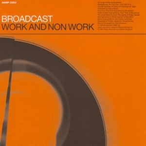 Broadcast - Work & Non-Work ryhmässä ME SUOSITTELEMME / Joululahjavinkki: Vinyyli @ Bengans Skivbutik AB (1193805)