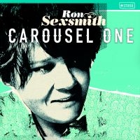 Ron Sexsmith - Carousel One ryhmässä VINYYLI @ Bengans Skivbutik AB (1243945)