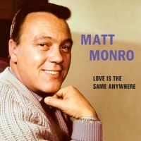 Monro Matt - Love Is The Same Anywhere ryhmässä CD @ Bengans Skivbutik AB (1244355)