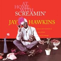 Hawkins Screamin' Jay - At Home With Screamin' Jay Hawkins ryhmässä CD @ Bengans Skivbutik AB (1244359)