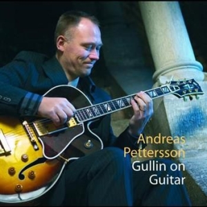 Pettersson Andreas - Gullin On Guitar ryhmässä CD @ Bengans Skivbutik AB (1246164)