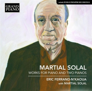 Solal Martial - Works For Piano And Two Pianos ryhmässä CD @ Bengans Skivbutik AB (1246319)