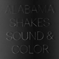 Alabama Shakes - Sound & Color ryhmässä ME SUOSITTELEMME / Bäst Album Under 10-talet / Bäst Album Under 10-talet - Pitchfork @ Bengans Skivbutik AB (1246517)