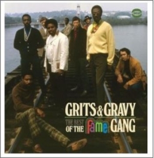 Fame Gang - Grits & Gravy: The Best Of The Fame ryhmässä ME SUOSITTELEMME / Joululahjavinkki: CD @ Bengans Skivbutik AB (1246523)