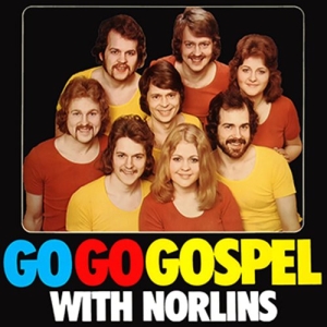 Norlins - Gogo Gospel With Norlins ryhmässä CD @ Bengans Skivbutik AB (1248149)