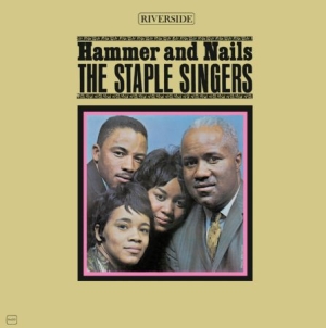 Staple Singers - Hammer And Nails (180 G) ryhmässä VINYYLI @ Bengans Skivbutik AB (1252054)