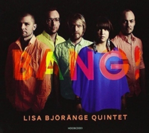 Björänge Lisa Quintet - Bang! ryhmässä CD @ Bengans Skivbutik AB (1252119)