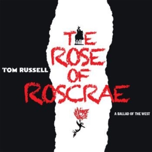 Russell Tom - Rose Of Roscrae ryhmässä CD @ Bengans Skivbutik AB (1252166)