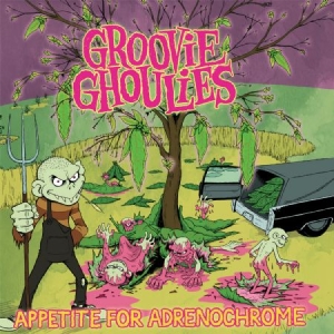 Groovie Ghoulies - Appetite For Adrenochrome ryhmässä VINYYLI @ Bengans Skivbutik AB (1260873)