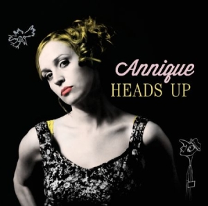 Annique - Heads Up ryhmässä CD @ Bengans Skivbutik AB (1260928)