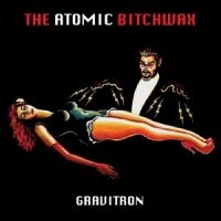 Atomic Bitchwax - Gravitron ryhmässä VINYYLI @ Bengans Skivbutik AB (1265085)