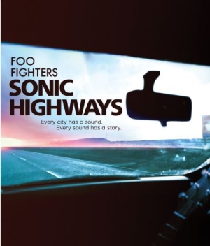 Foo Fighters - Sonic Highways ryhmässä Musiikki / Musiikki Blu-Ray / Rock @ Bengans Skivbutik AB (1266437)