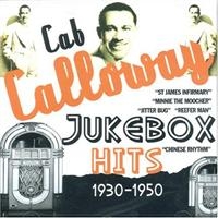 Calloway Cab - Jukebox Hits 1930-1950 ryhmässä CD @ Bengans Skivbutik AB (1266502)