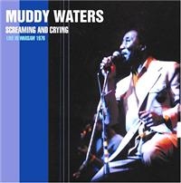 Waters Muddy - Screamin' & Cryin' - Live In Warsaw ryhmässä CD @ Bengans Skivbutik AB (1266510)