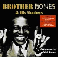 Brother Bones And His Shadows - Globetrottin' With Bones ryhmässä CD @ Bengans Skivbutik AB (1266521)